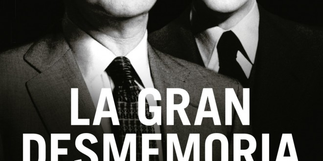 La gran desmemoria