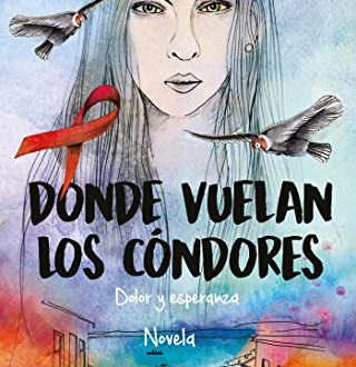 Donde vuelan los Cóndores