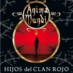 Anima mundi: Hijos del clan rojo