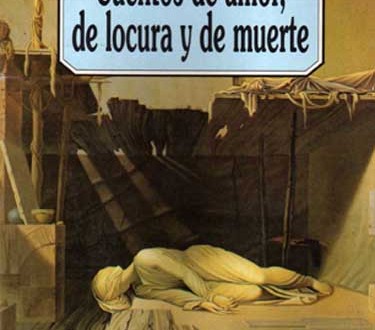 Cuentos de amor, de locura y de muerte