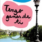 Tengo ganas de ti