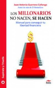 los-millonarios-no-nacen-se-hacen