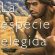 La especie elegida