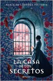 216409_portada_la-casa-de-los-secretos_maria-de-lourdes-victoria_201605240110