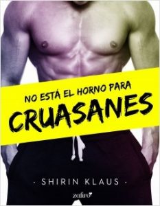 portada_no-esta-el-horno-para-cruasanes_shirin-klaus