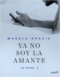 portada_ya-no-soy-la-amante_magela-gracia_201610131049