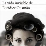 La vida invisible de Eurídice Gusmão