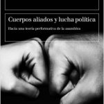 Cuerpos aliados y lucha política