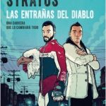 Las entrañas del diablo: una carrera que lo cambiara todo