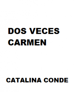 Dos veces Carmen