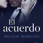 El acuerdo de Melanie Moreland