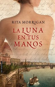LA LUNA EN TUS MANOS