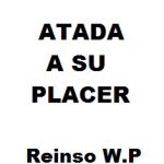 ATADA A SU PLACER