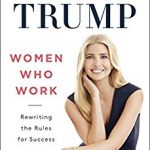 Women Who Work: Rewriting the Rules for Success