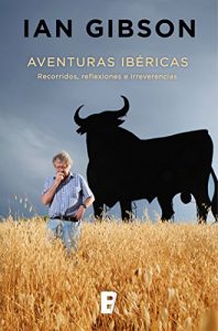 Aventuras ibéricas de ian Gibson