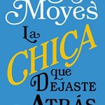 La chica que dejaste atrás