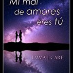 Mi mal de amores eres tú