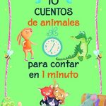 10 cuentos de animales para contar en 1 minuto