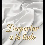 Despertar a tu lado