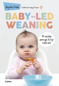 Baby-led weaning Baby-led weaning