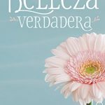 Belleza Verdadera de Carolyn Mahaney