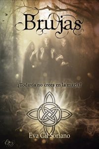 Brujas de Eva Gil Soriano Brujas de Eva Gil Soriano