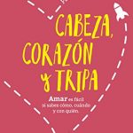 Cabeza, corazón y tripa