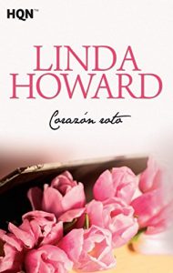Corazón roto de Linda Howard Corazón roto de Linda Howard