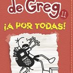 Diario de Greg 11. !A por todas!