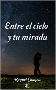 Entre el cielo y tu mirada Entre el cielo y tu mirada