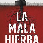 La mala hierba