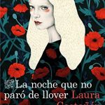 La noche que no paró de llover