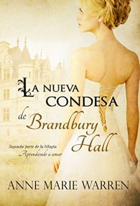 La nueva condesa de Brandbury Hall