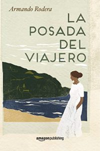 La posada del viajero La posada del viajero