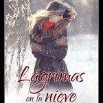Lágrimas en la nieve