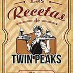 Las recetas de Twin Peaks