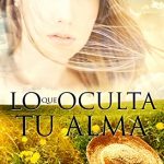 Lo Que Oculta Tu Alma