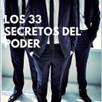 LOS 33 SECRETOS DEL PODER