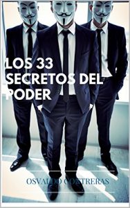 LOS 33 SECRETOS DEL PODER LOS 33 SECRETOS DEL PODER