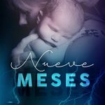 Nueve Meses de Aryam Shields