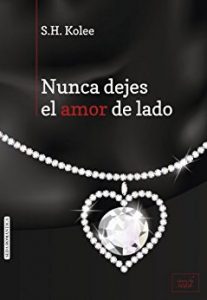 Nunca dejes el amor de lado Nunca dejes el amor de lado