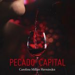 Pecado Capital de Carolina Millán