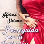 Perseguida por la tentación