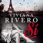 Sí de Viviana Rivero