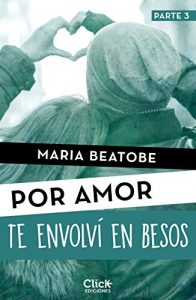 Te envolví en besos Te envolví en besos