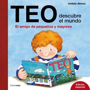 Teo descubre el mundo Teo descubre el mundo