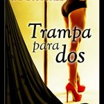Trampa para dos