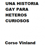 Una Historia Gay para Heteros Curiosos
