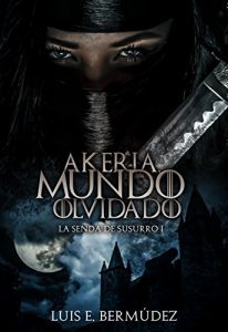 Akeria, Mundo Olvidado Akeria, Mundo Olvidado