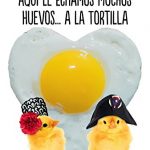 aqui-le-echamos-muchos-huevos-a-la-tortilla